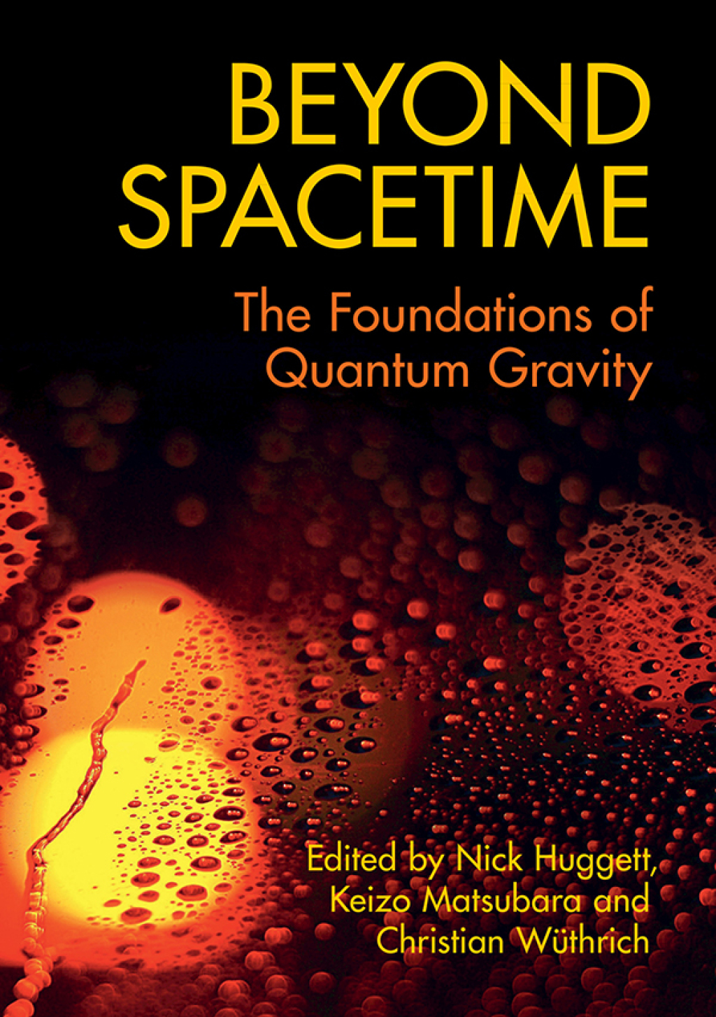 Beyond Spacetime The Foundations of Quantum Gravity  â€“ PDF/EPUB Version Downloadable