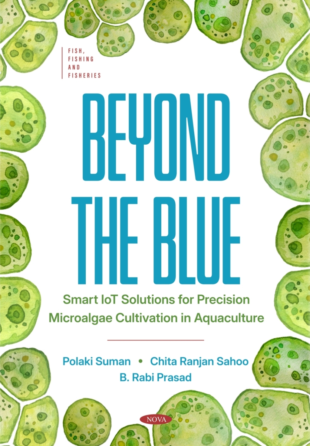 Beyond the Blue: Smart IoT Solutions for Precision Microalgae Cultivation in Aquaculture â€“ PDF/EPUB Version Downloadable