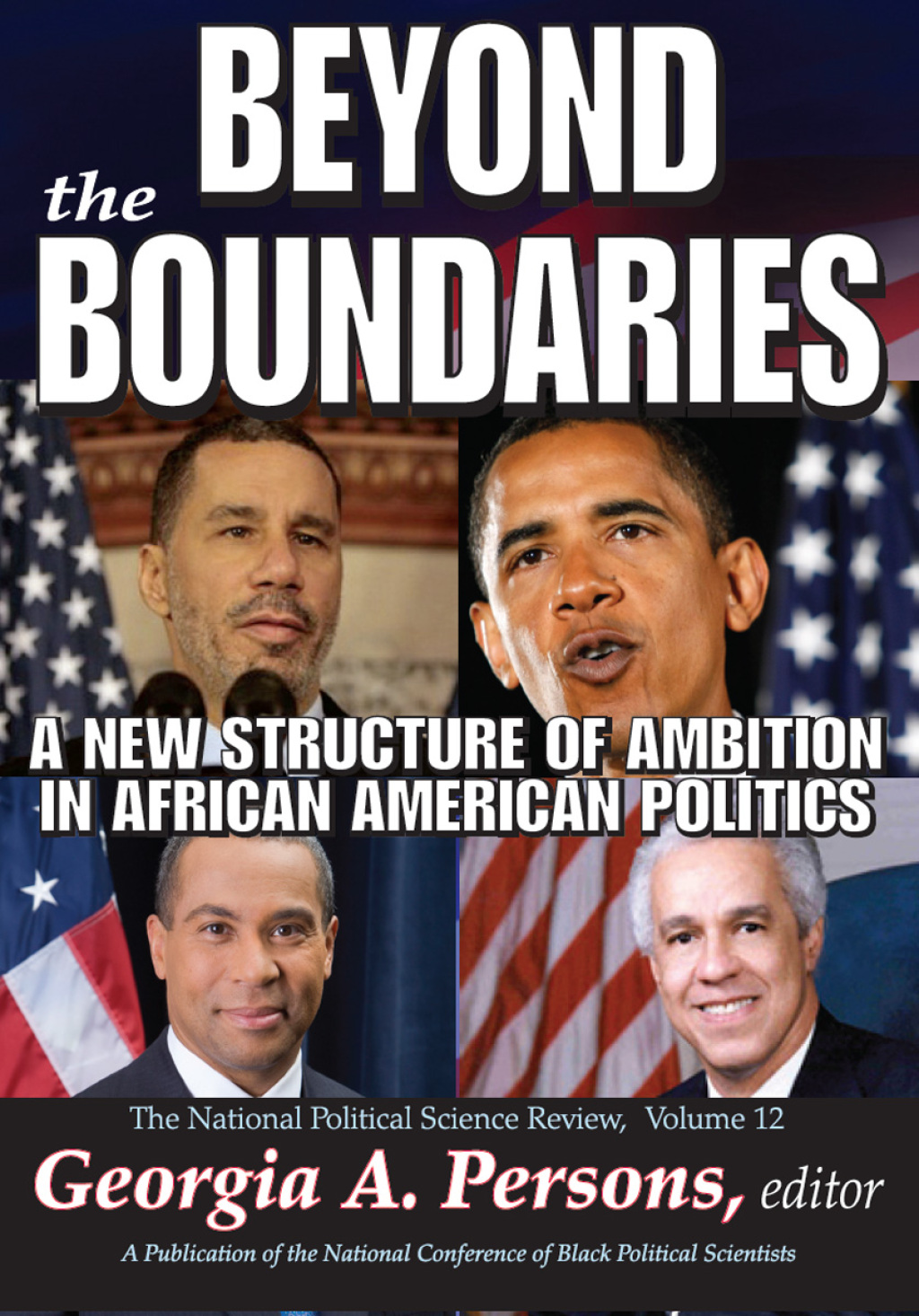 Beyond the Boundaries A New Structure of Ambition in African American Politics 1st Edition â€“ PDF/EPUB Version Downloadable