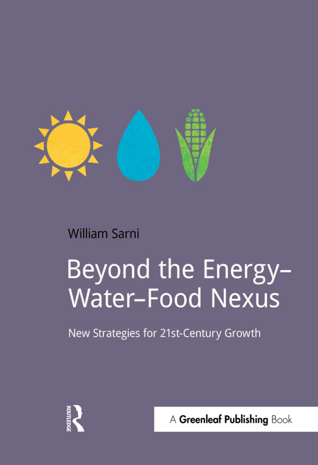 Beyond the Energyâ€“Waterâ€“Food Nexus New Strategies for 21st-Century Growth 1st Edition â€“ PDF/EPUB Version Downloadable