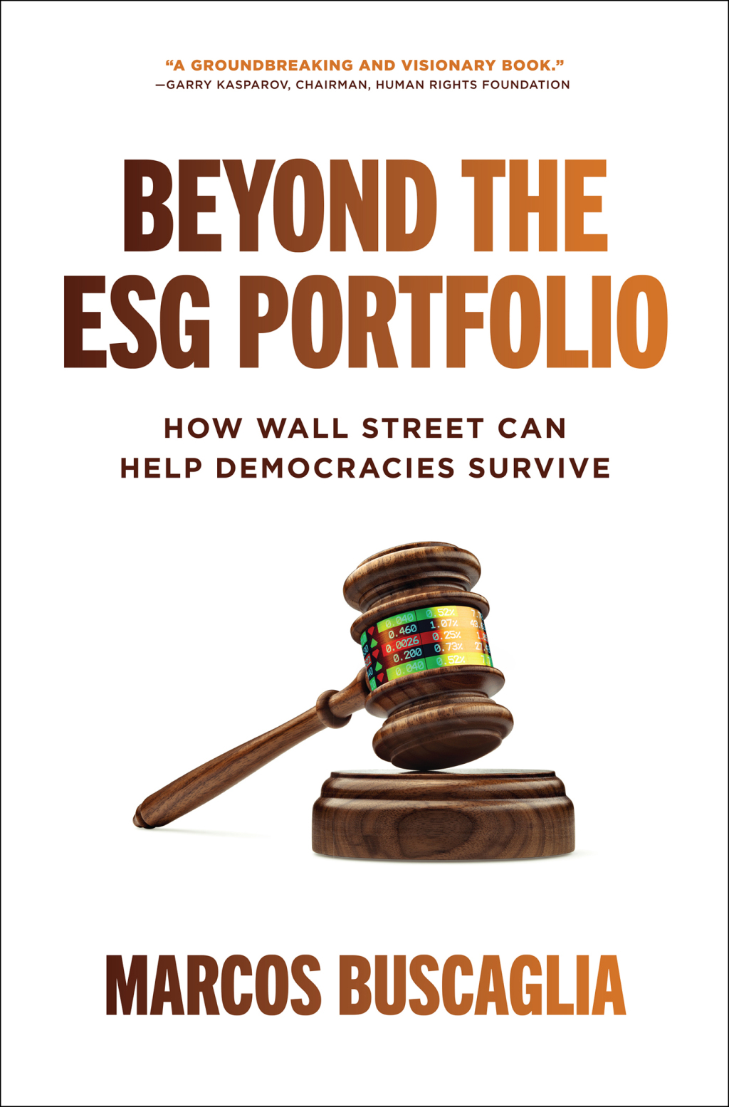 Beyond the ESG Portfolio: How Wall Street Can Help Democracies Survive 1st Edition - (PDF/EPUB Version)