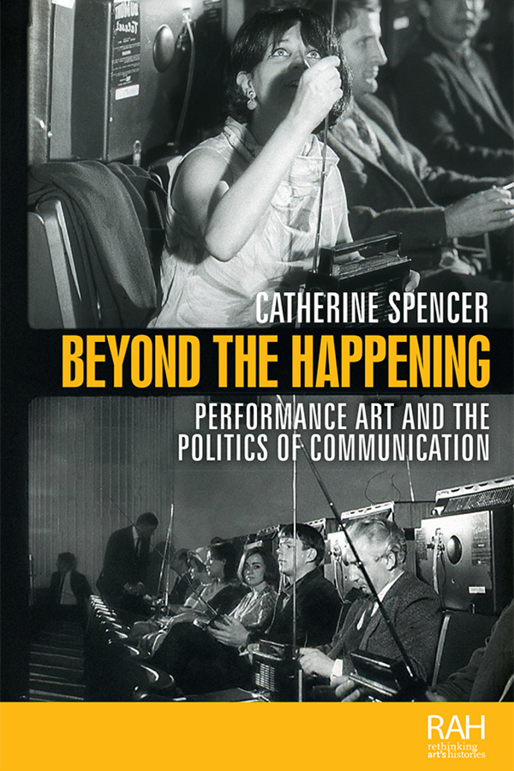 Beyond the Happening Performance art and the politics of communication 1st Edition â€“ PDF/EPUB Version Downloadable