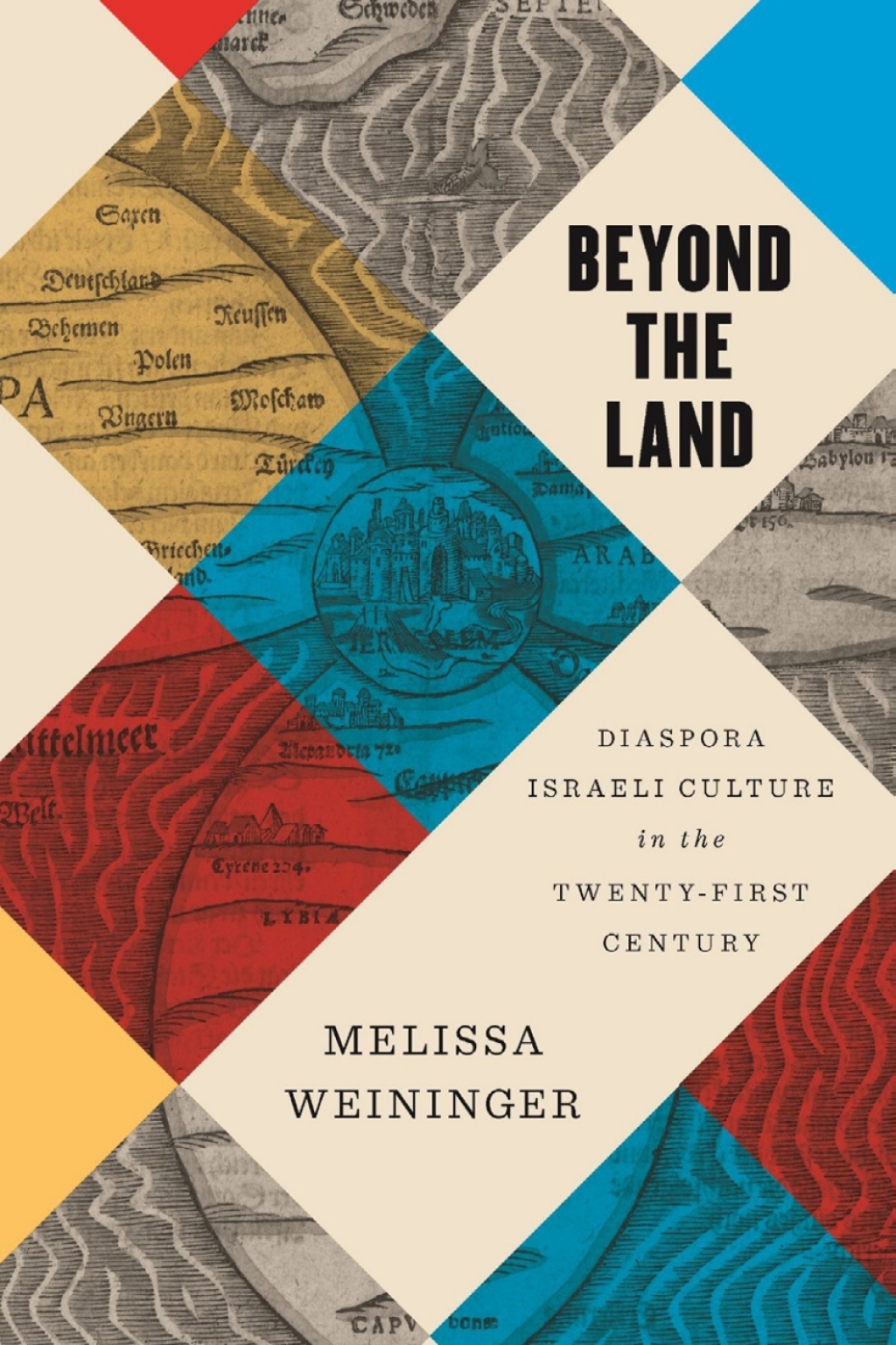 Beyond the Land Diaspora Israeli Culture in the Twenty-First Century - (PDF/EPUB Version)