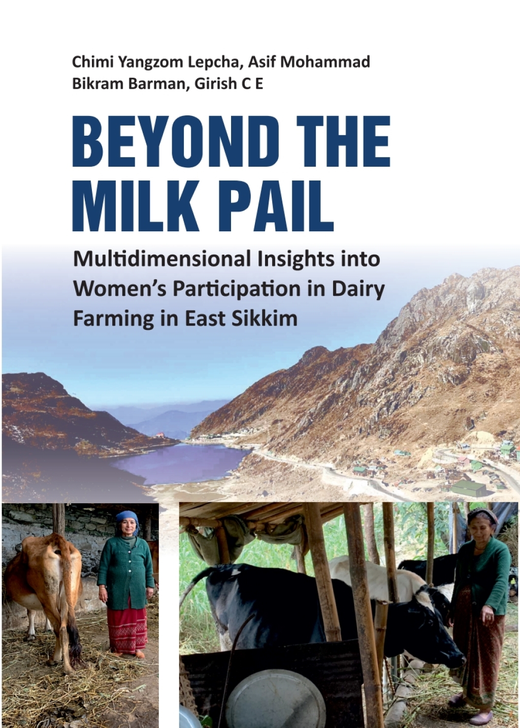 Beyond the Milk Pail: Multidimensional Insights into Women's Participation in Dairy Farming in East Sikkim 1st Edition â€“ PDF/EPUB Version Downloadable