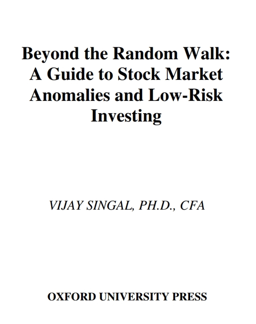 Beyond the Random Walk A Guide to Stock Market Anomalies and Low-Risk Investing - (PDF/EPUB Version)
