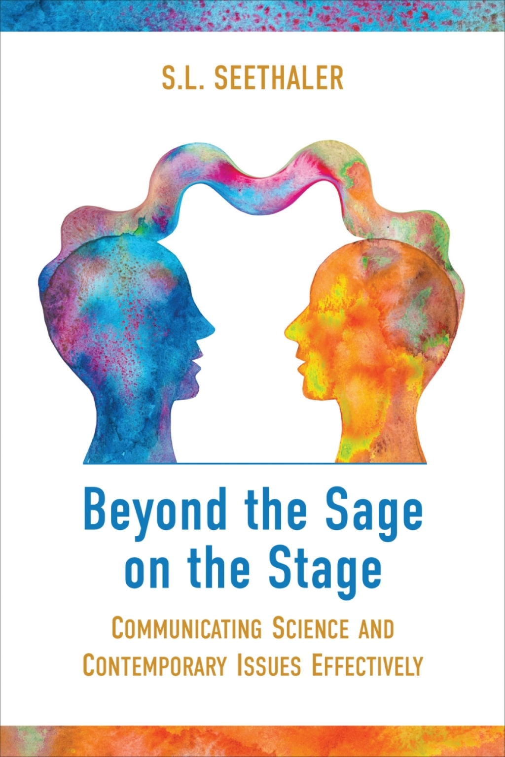 Beyond the Sage on the Stage Communicating Science and Contemporary Issues Effectively 1st Edition - (PDF/EPUB Version)