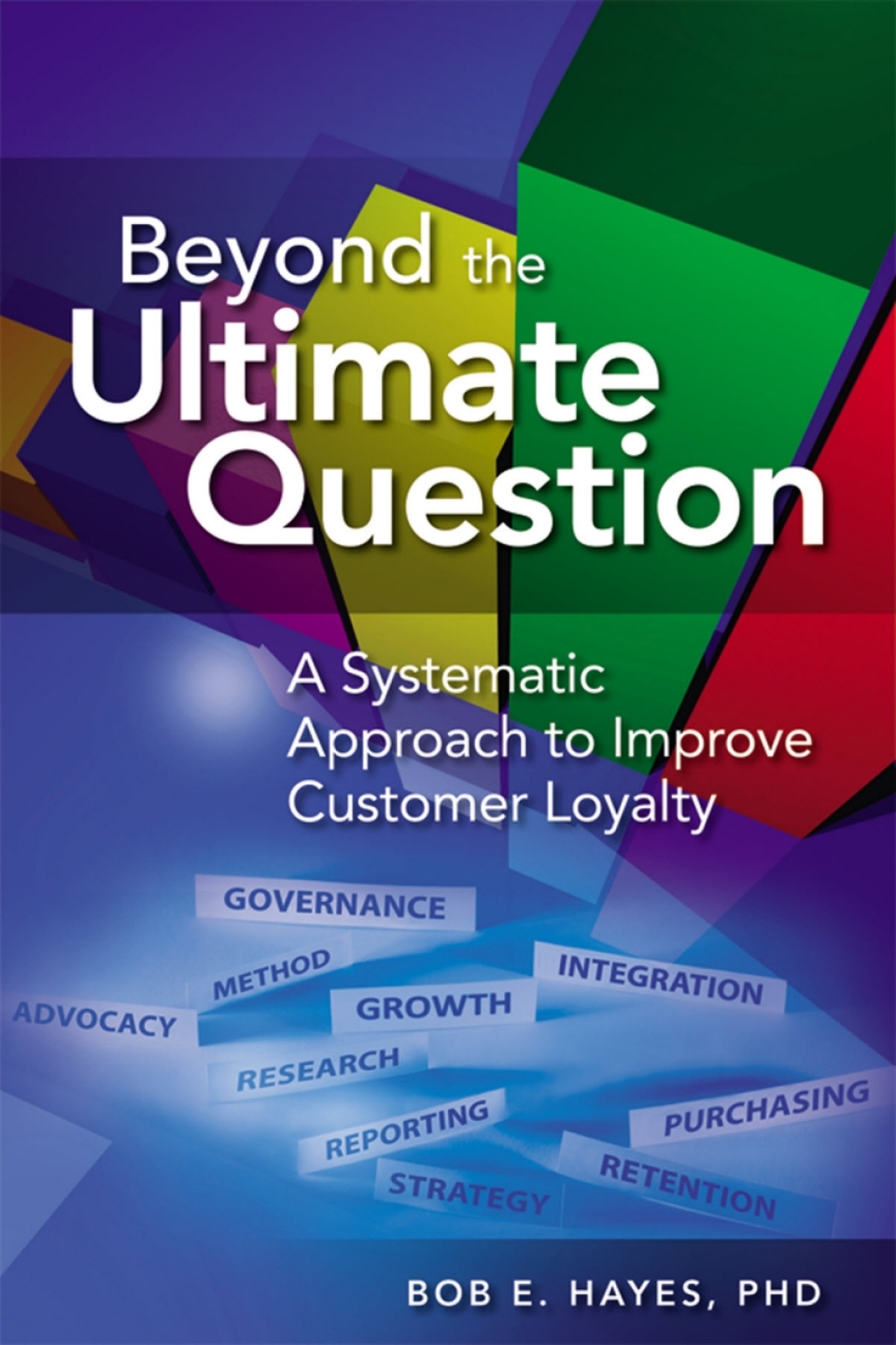 Beyond the Ultimate Question A Systematic Approach to Improve Customer Loyalty  â€“ PDF/EPUB Version Downloadable