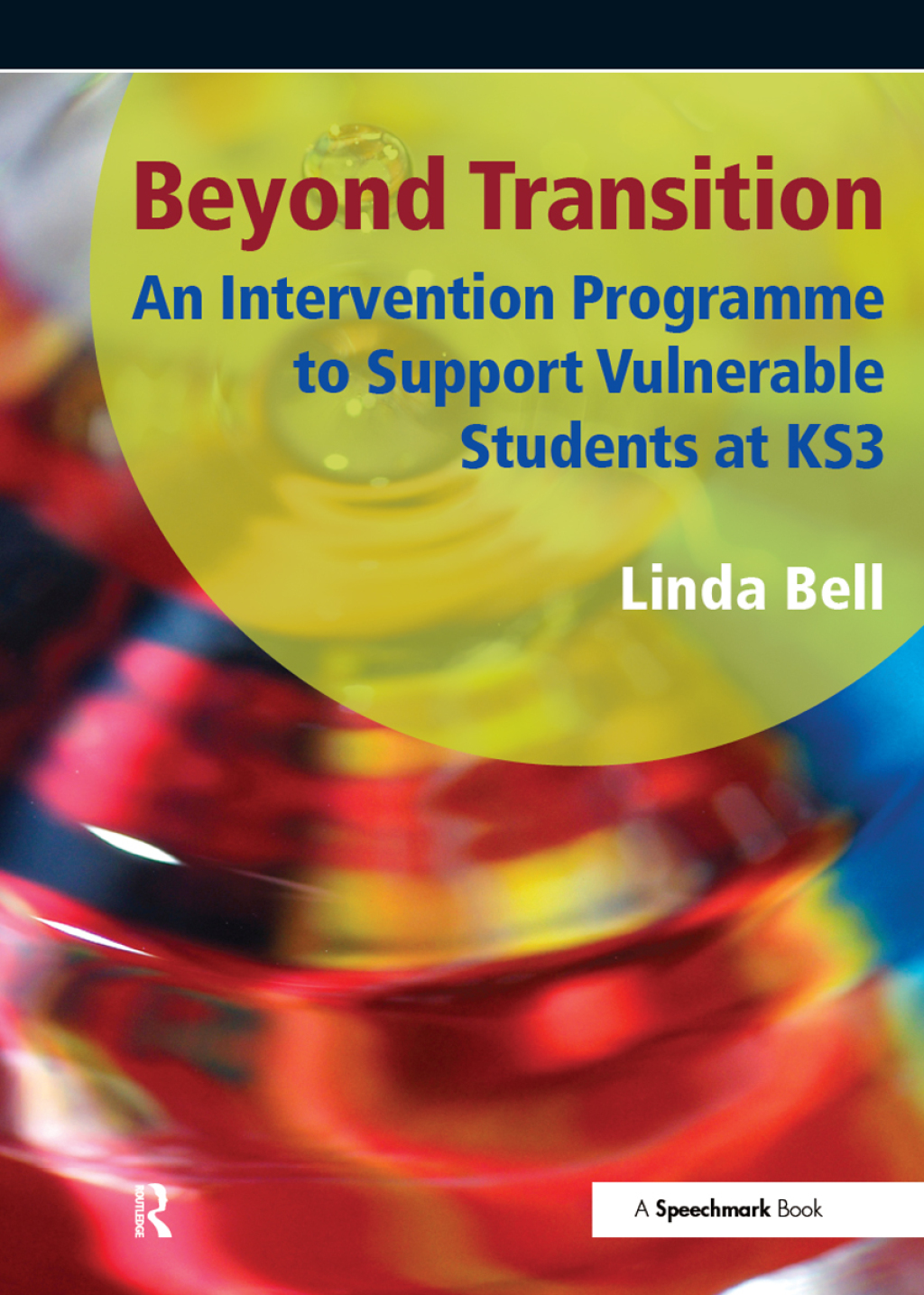 Beyond Transition An Intervention Programme to Support Vunerable Students at KS3 1st Edition â€“ PDF/EPUB Version Downloadable
