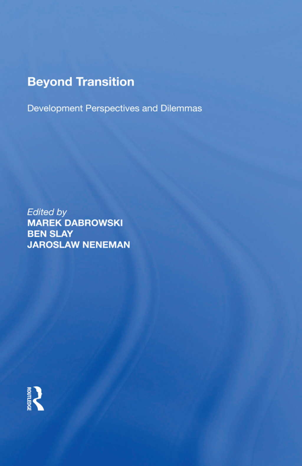 Beyond Transition Development Perspectives and Dilemmas 1st Edition â€“ PDF/EPUB Version Downloadable