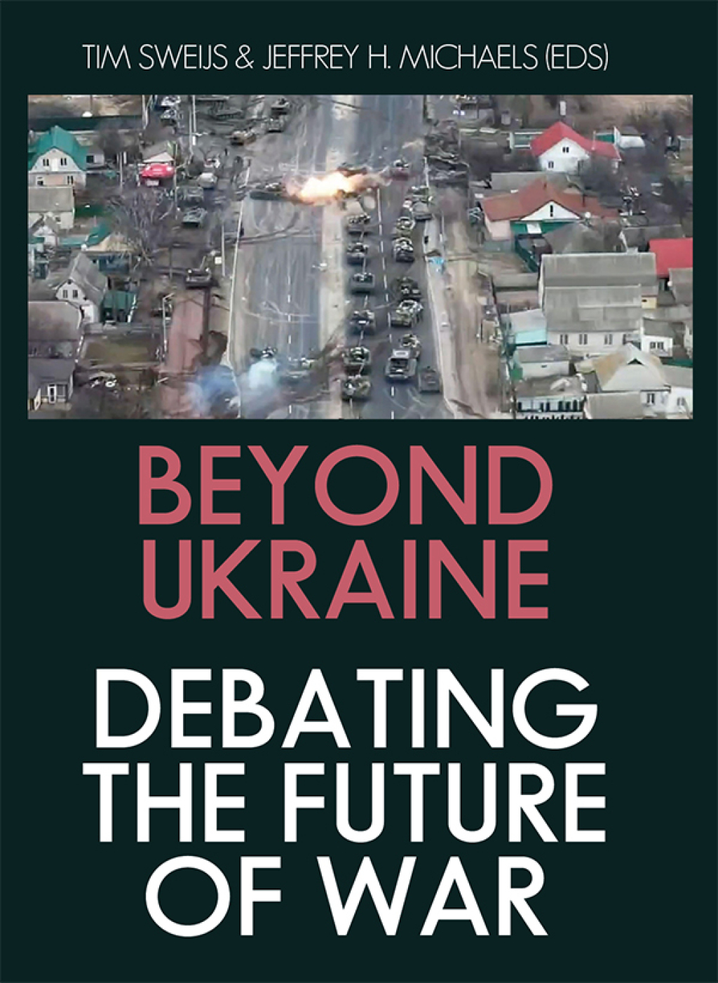 Beyond Ukraine Debating the Future of War 1st Edition â€“ PDF/EPUB Version Downloadable