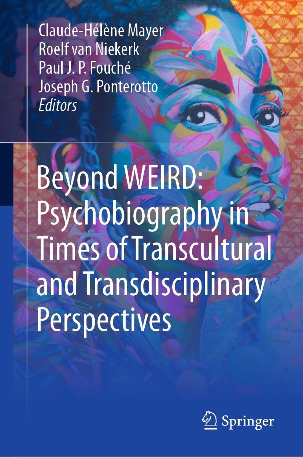 Beyond WEIRD: Psychobiography in Times of Transcultural and Transdisciplinary Perspectives â€“ PDF/EPUB Version Downloadable