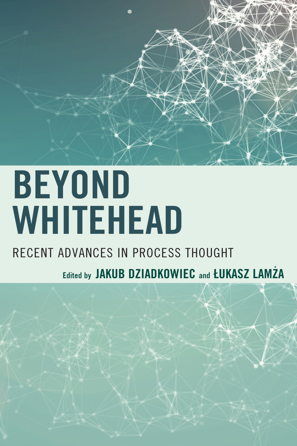 Beyond Whitehead Recent Advances in Process Thought 1st Edition â€“ PDF/EPUB Version Downloadable