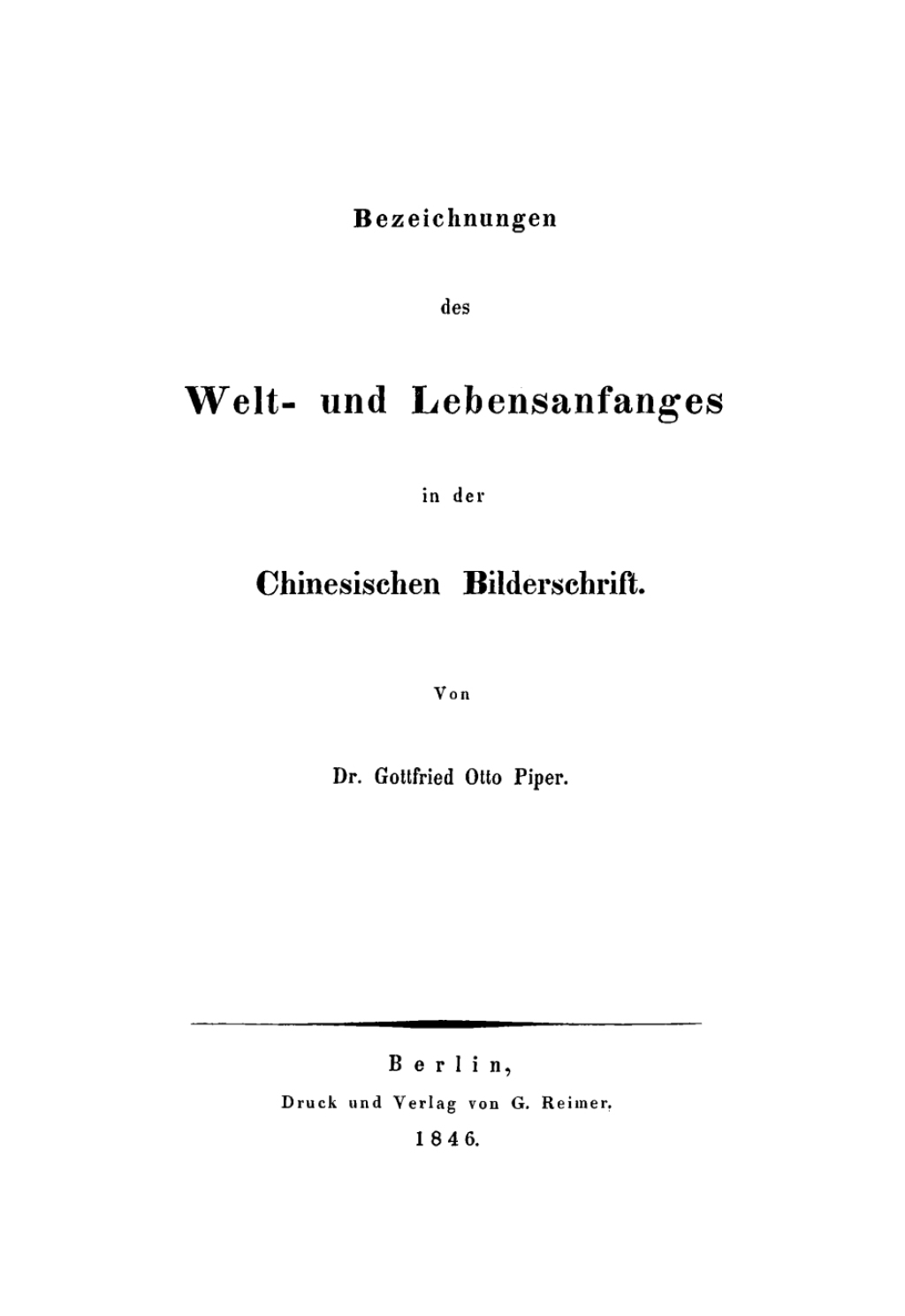 Bezeichnungen des Welt- und Lebensanfanges in der Chinesischen Bilderschrift 1st Edition â€“ PDF/EPUB Version Downloadable