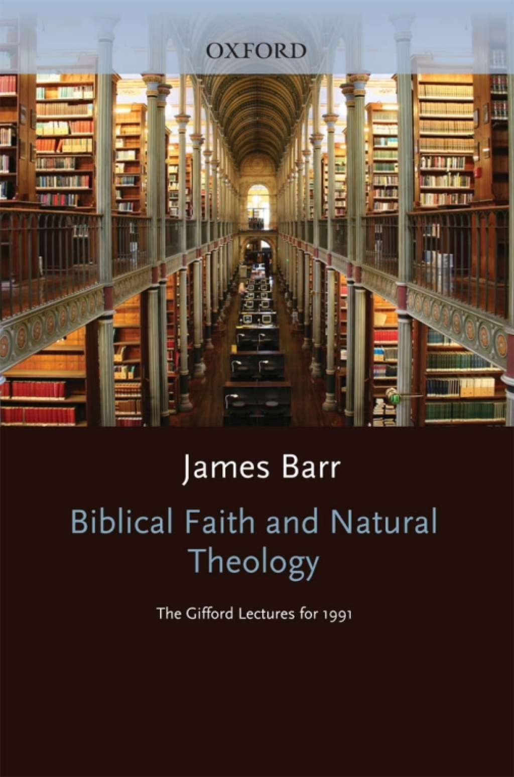 Biblical Faith and Natural Theology The Gifford Lectures for 1991: Delivered in the University of Edinburgh  â€“ PDF/EPUB Version Downloadable