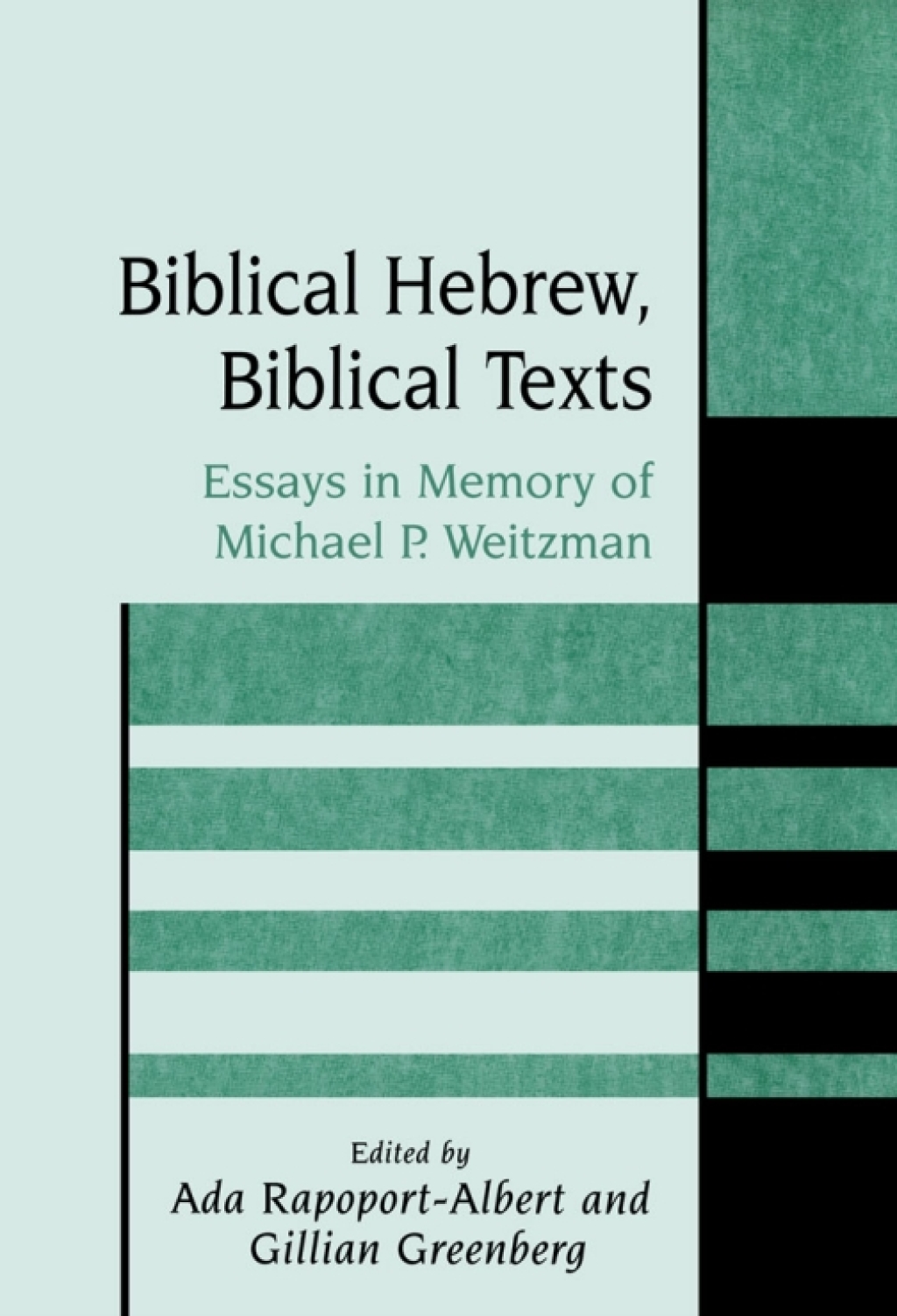 Biblical Hebrew, Biblical Texts Essays in Memory of Michael P. Weitzman 1st Edition â€“ PDF/EPUB Version Downloadable