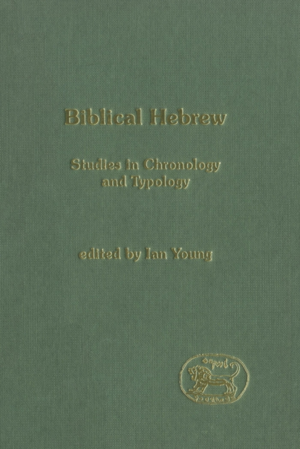 Biblical Hebrew Studies in Chronology and Typology 1st Edition â€“ PDF/EPUB Version Downloadable