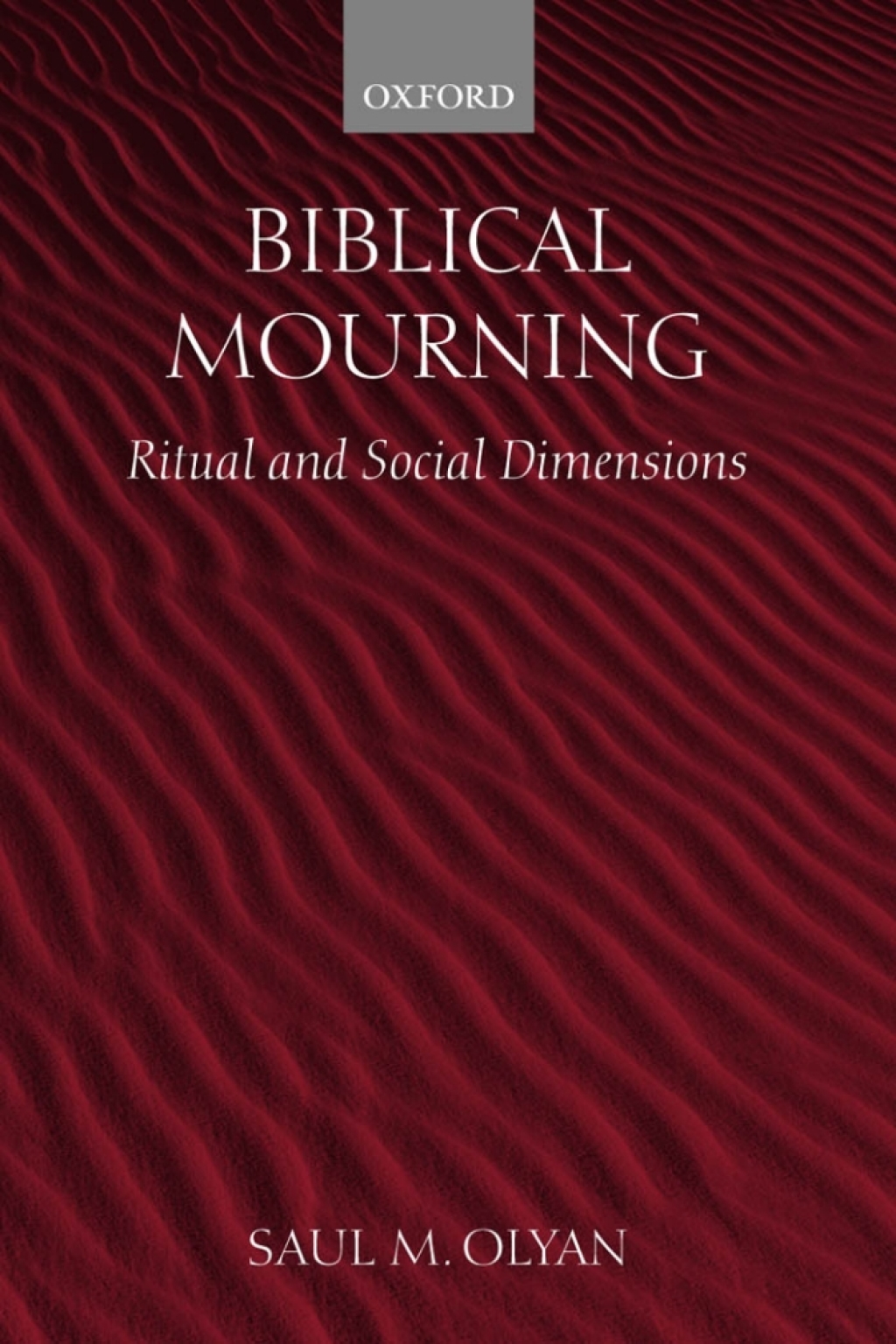 Biblical Mourning Ritual and Social Dimensions â€“ PDF/EPUB Version Downloadable