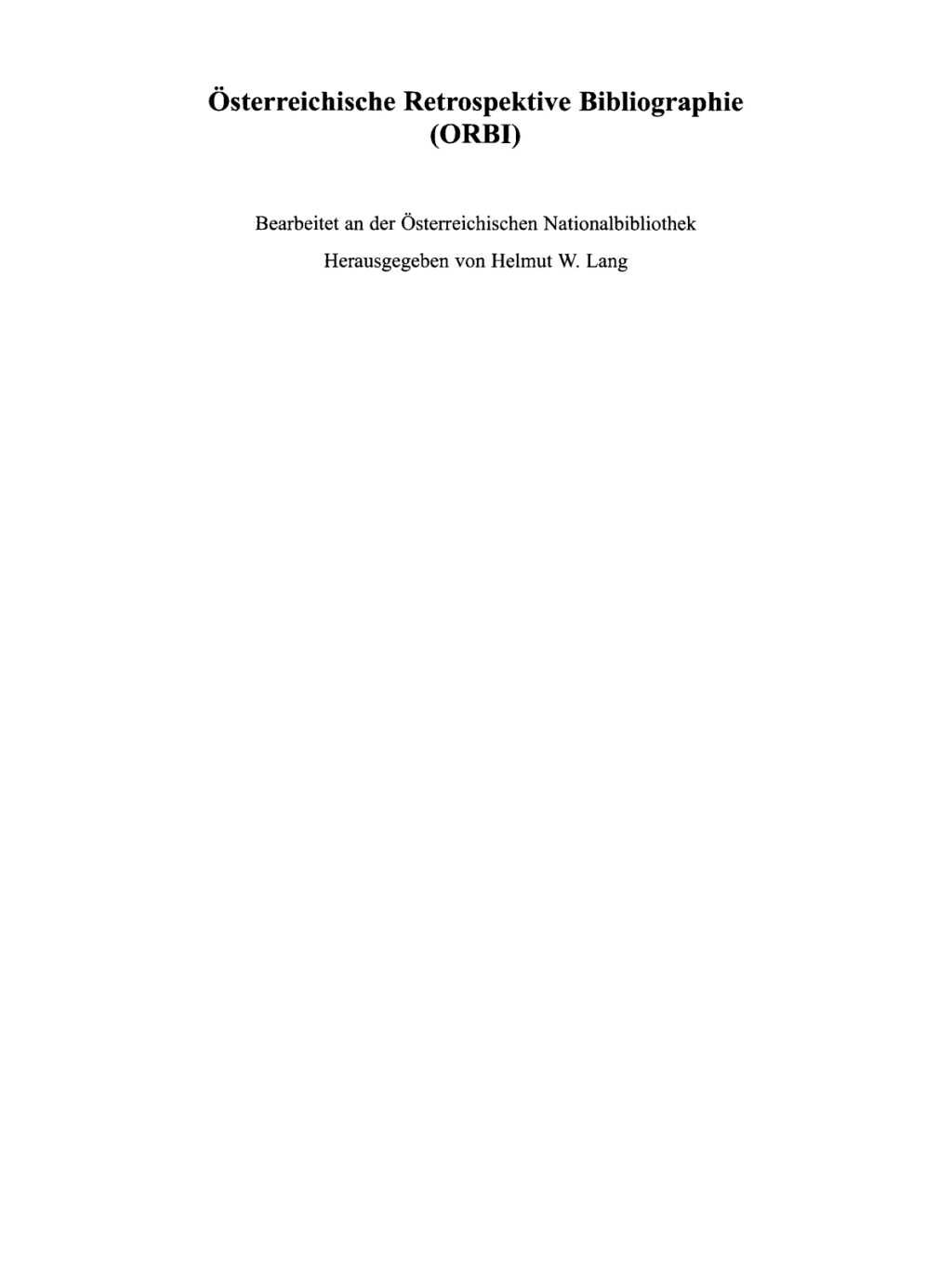Bibliographie der Ã¶sterreichischen Zeitschriften 1704-1850 A-L 1st Edition â€“ PDF/EPUB Version Downloadable