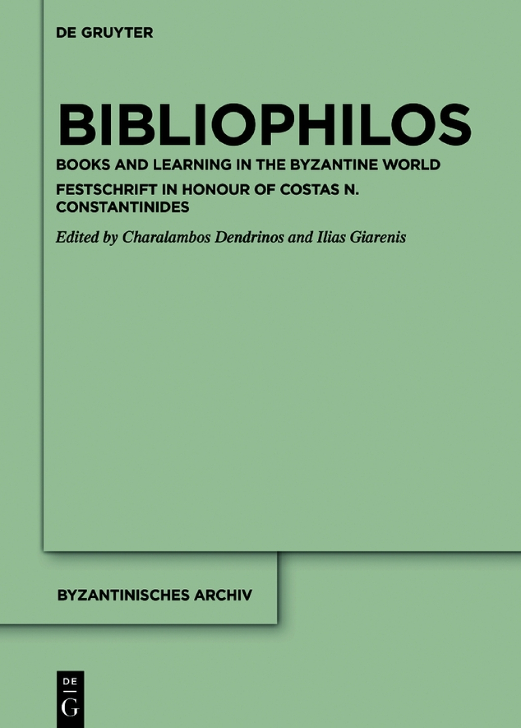 Bibliophilos Books and Learning in the Byzantine World 1st Edition â€“ PDF/EPUB Version Downloadable