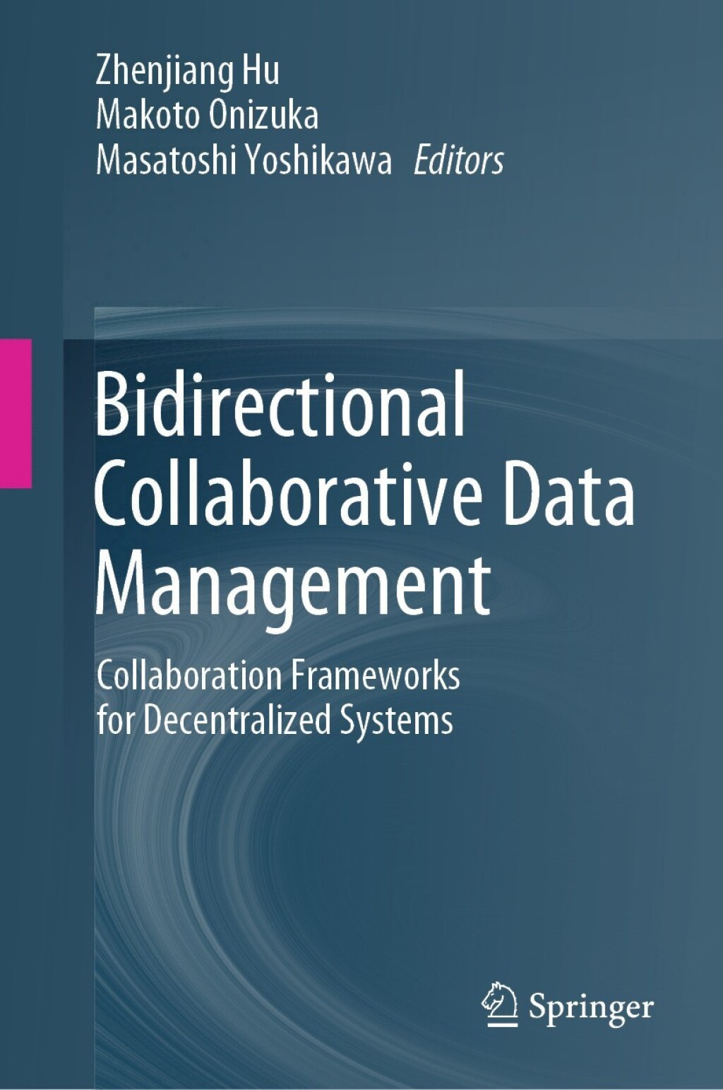 Bidirectional Collaborative Data Management Collaboration Frameworks for Decentralized Systems â€“ PDF/EPUB Version Downloadable