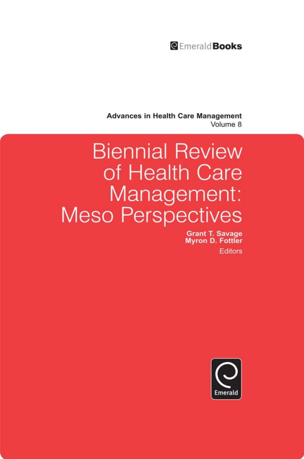 Biennial Review of Health Care Management Meso Perspectives â€“ PDF/EPUB Version Downloadable