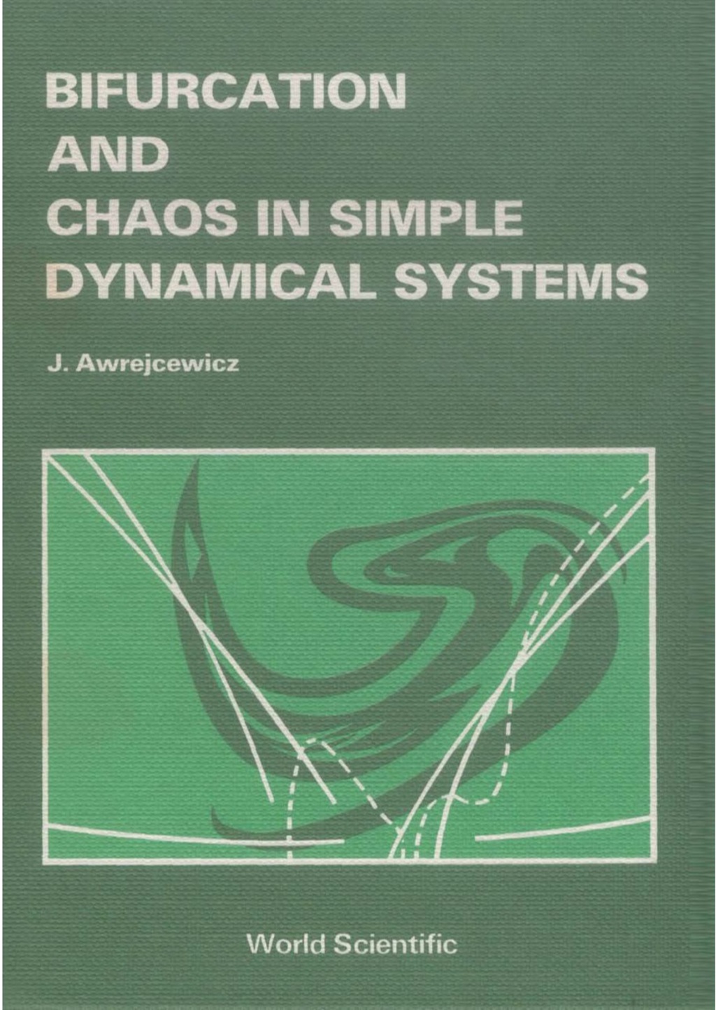 BIFURCATION & CHAOS IN SIMPLE DYNAMICAL - (PDF/EPUB Version)