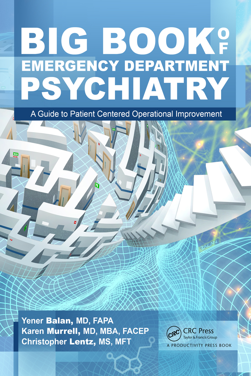 Big Book of Emergency Department Psychiatry A Guide to Patient Centered Operational Improvement 1st Edition â€“ PDF/EPUB Version Downloadable