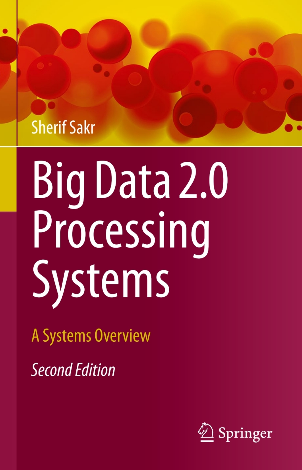 Big Data 2.0 Processing Systems A Systems Overview 2nd Edition â€“ PDF ...