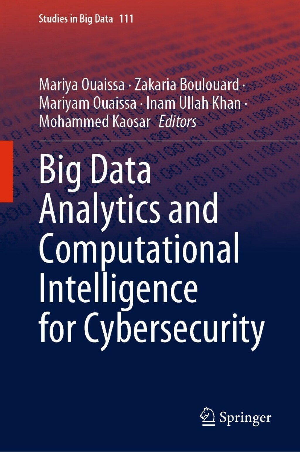 Big Data Analytics and Computational Intelligence for Cybersecurity â ...