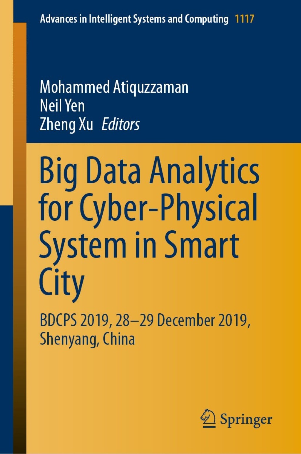 Big Data Analytics for Cyber-Physical System in Smart City BDCPS 2019, 28-29 December 2019, Shenyang, China â€“ PDF/EPUB Version Downloadable