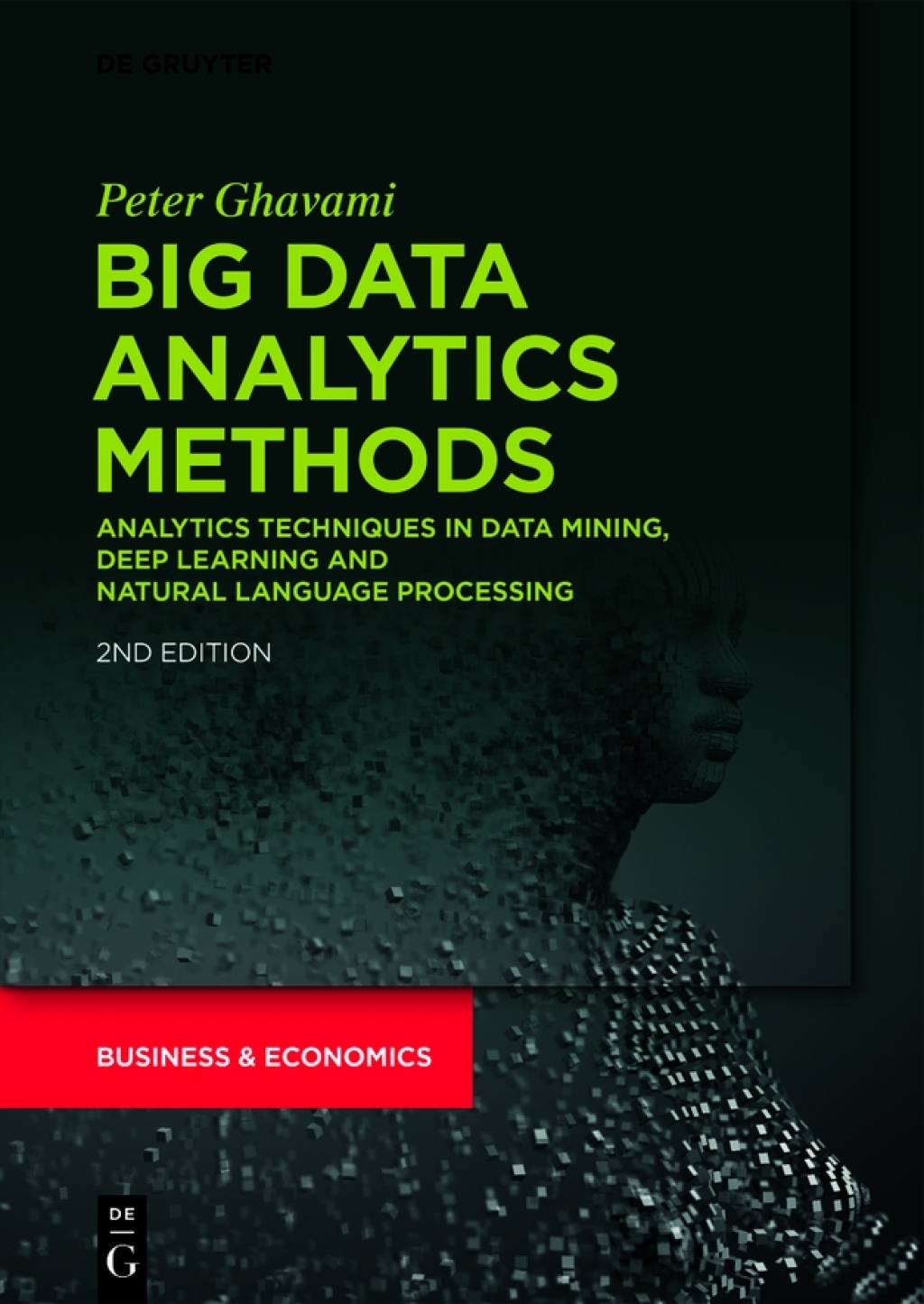 Big Data Analytics Methods Analytics Techniques in Data Mining, Deep ...