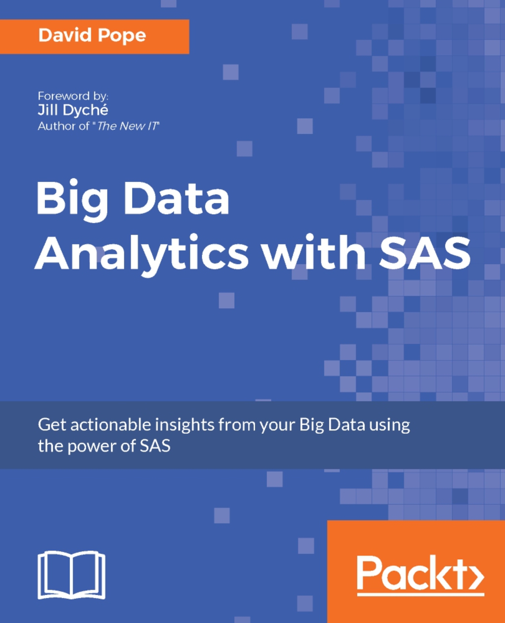 Big Data Analytics with SAS 1st Edition â€“ PDF/EPUB Version Downloadable