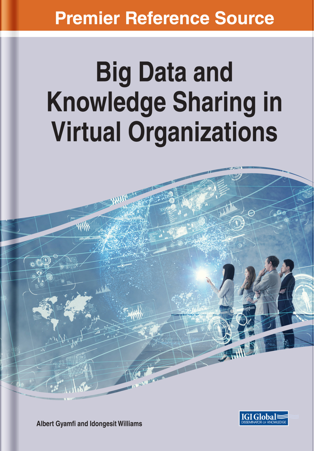 Big Data and Knowledge Sharing in Virtual Organizations â€“ PDF/EPUB Version Downloadable