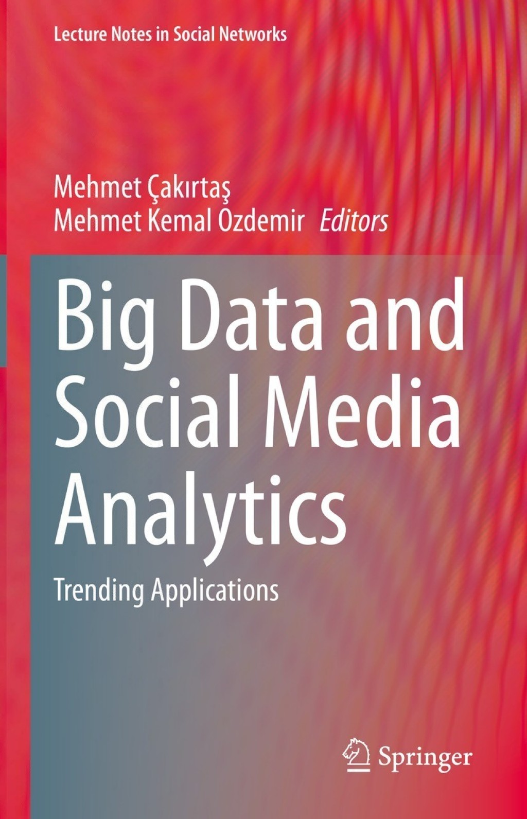 Big Data and Social Media Analytics Trending Applications â€“ PDF/EPUB Version Downloadable