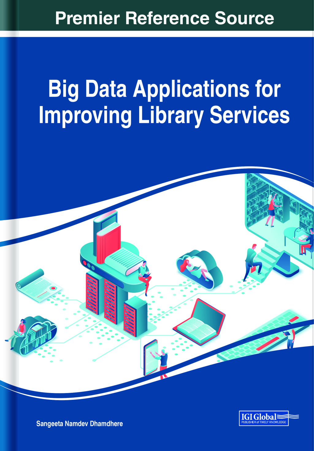 Big Data Applications for Improving Library Services â€“ PDF/EPUB Version Downloadable