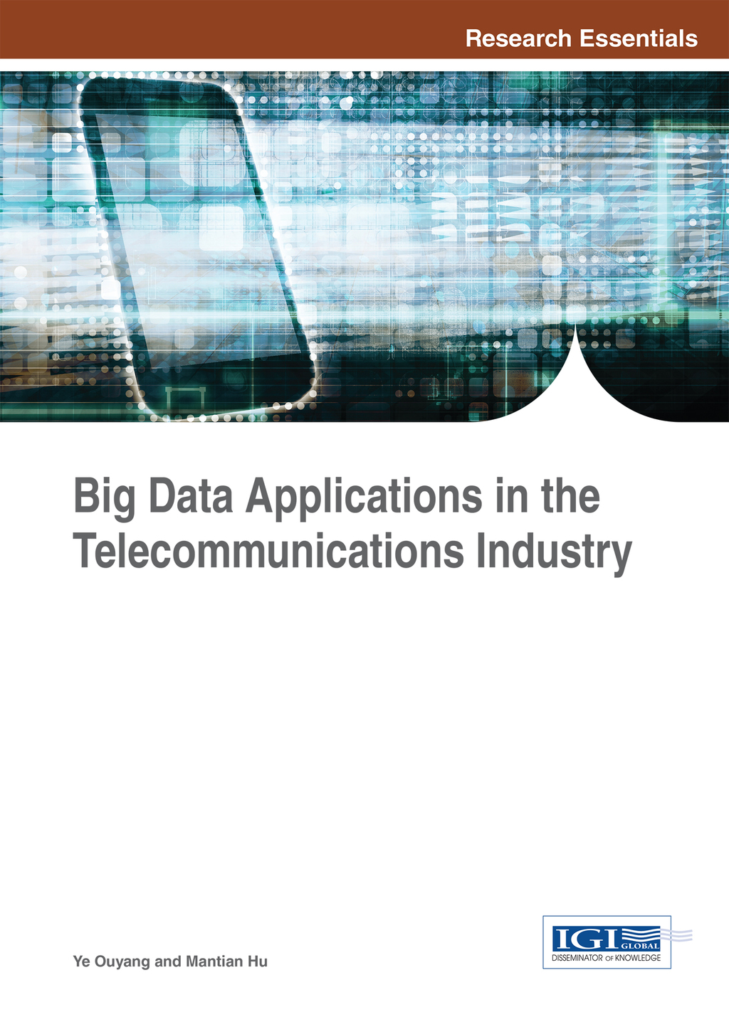 Big Data Applications in the Telecommunications Industry â€“ PDF/EPUB Version Downloadable