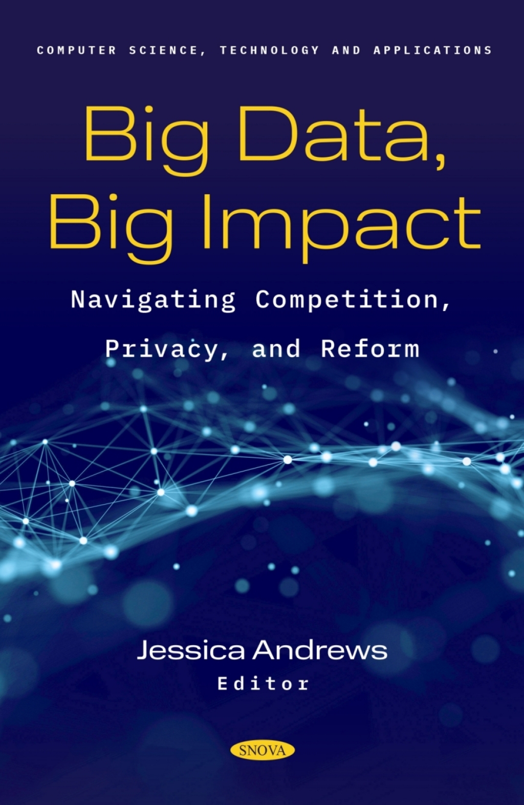 Big Data, Big Impact: Navigating Competition, Privacy, and Reform â€“ PDF/EPUB Version Downloadable