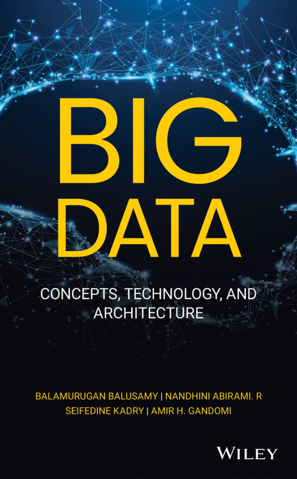 Big Data: Concepts, Technology, and Architecture Concepts, Technology, and Architecture 1st Edition â€“ PDF/EPUB Version Downloadable