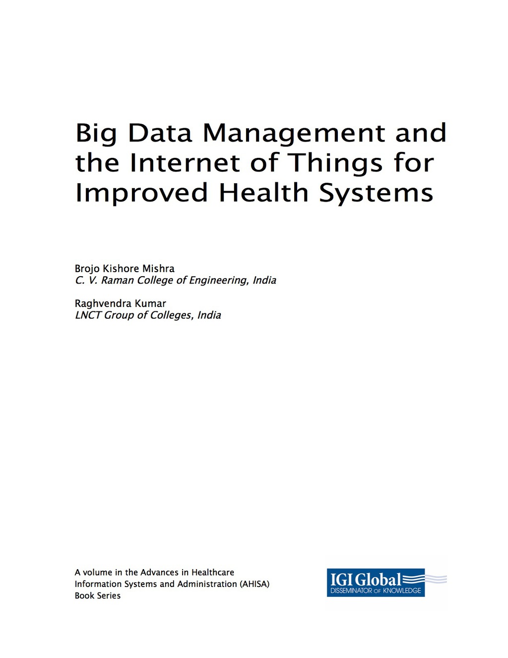 Big Data Management and the Internet of Things for Improved Health Systems â€“ PDF/EPUB Version Downloadable