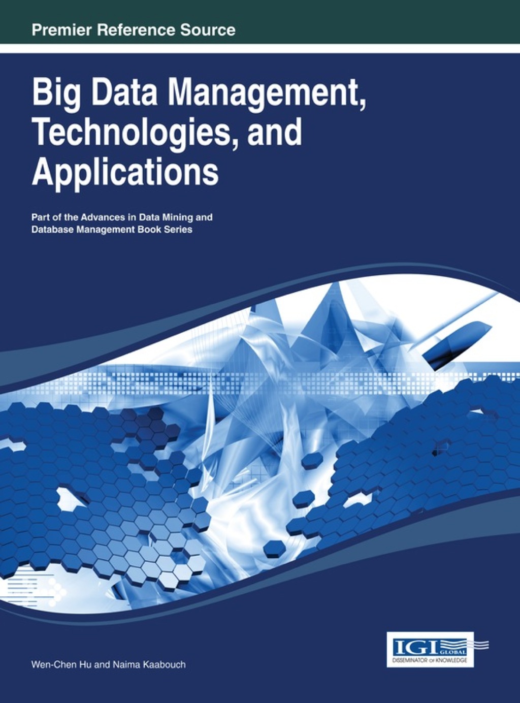 Big Data Management, Technologies, and Applications 1st Edition â€“ PDF/EPUB Version Downloadable