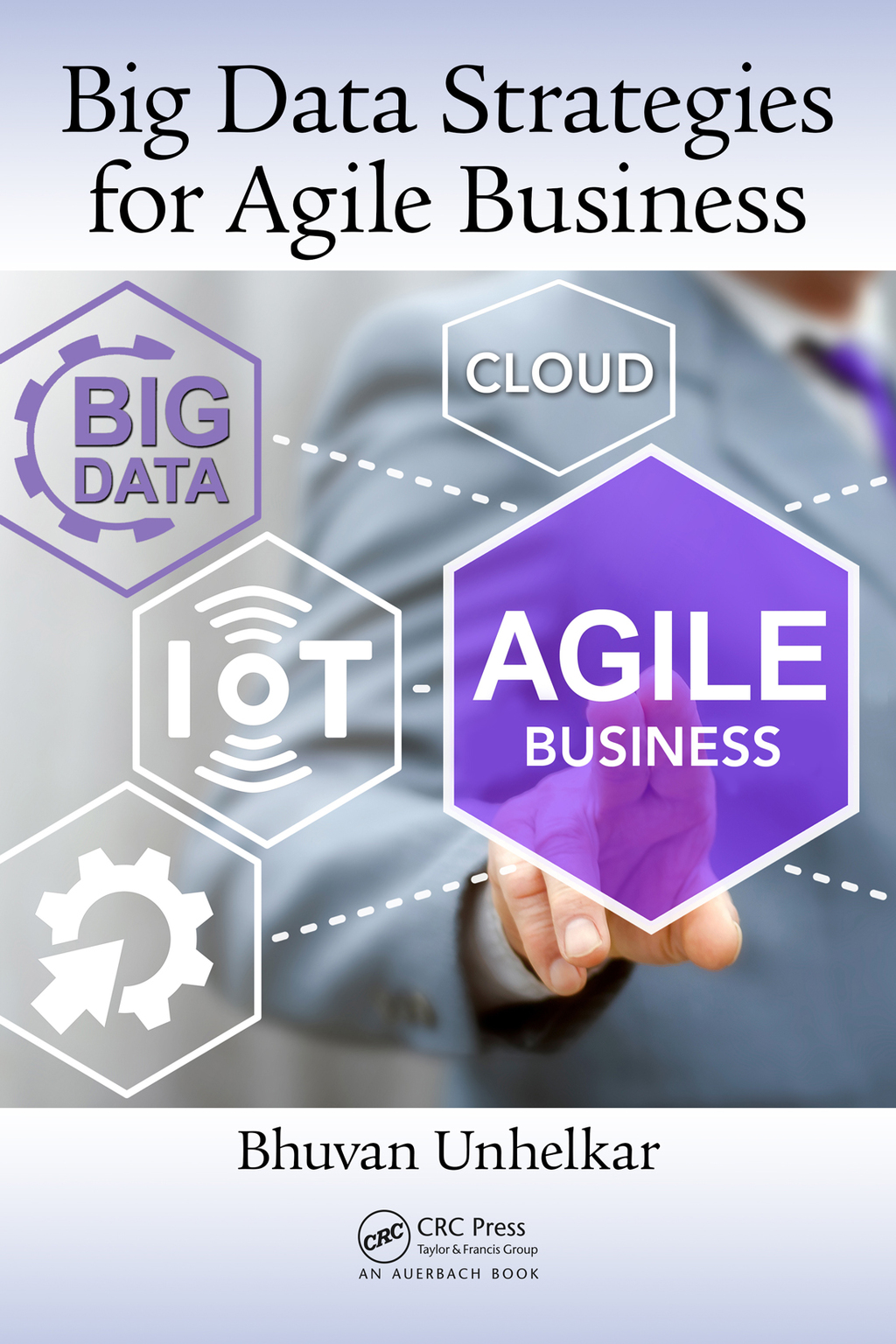 Big Data Strategies for Agile Business 1st Edition â€“ PDF/EPUB Version Downloadable