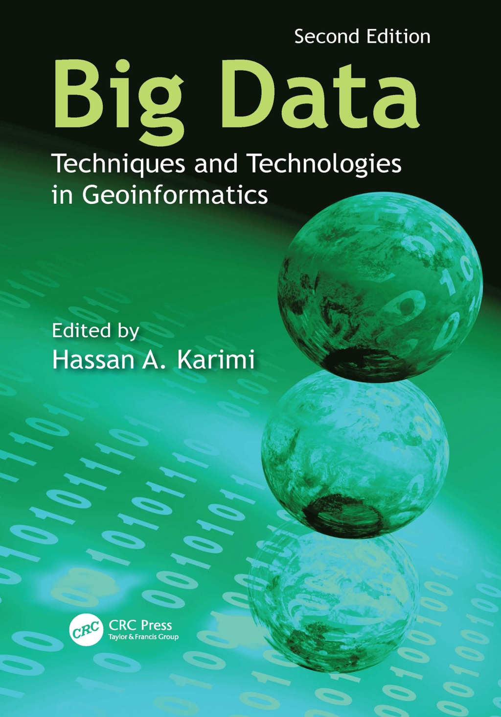Big Data Techniques and Technologies in Geoinformatics 2nd Edition â€“ PDF/EPUB Version Downloadable