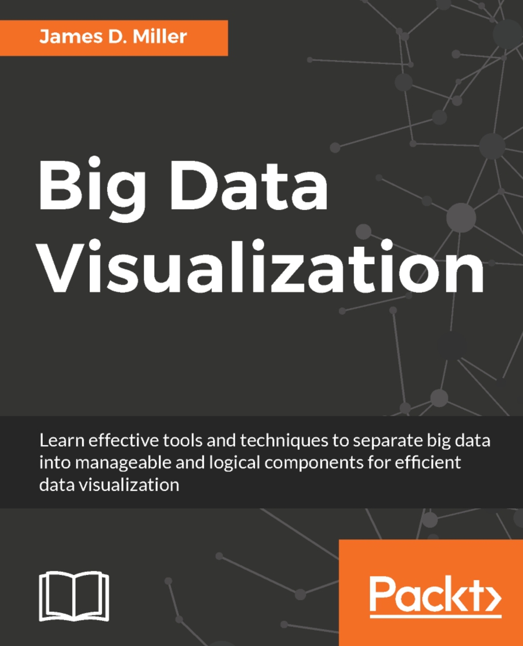 Big Data Visualization 1st Edition â€“ PDF/EPUB Version Downloadable