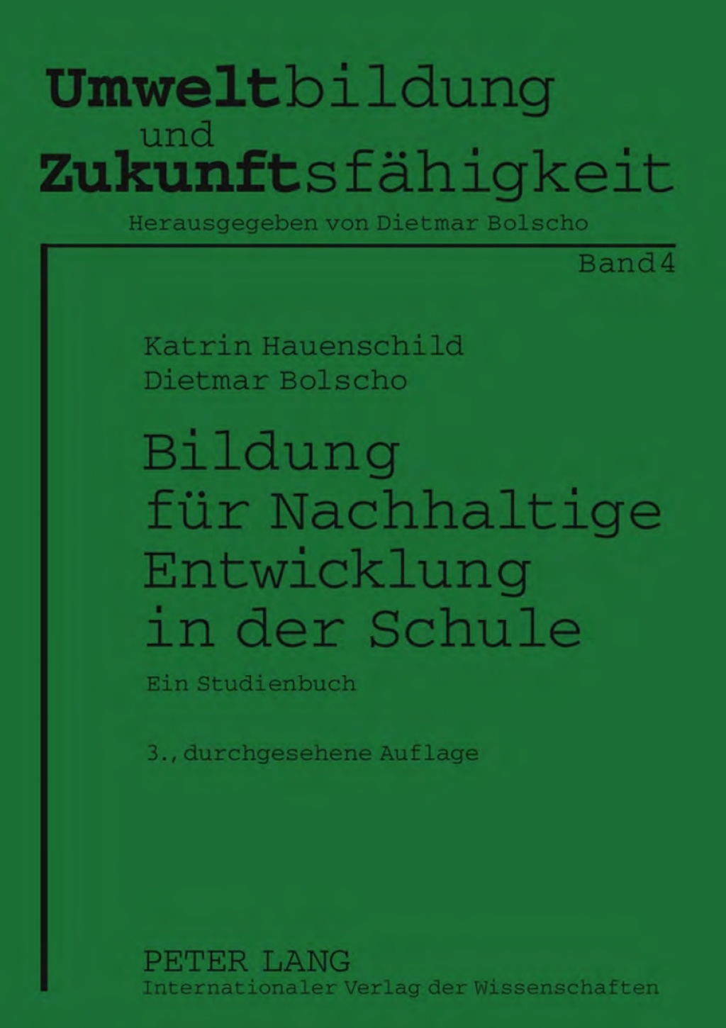 Bildung fuer Nachhaltige Entwicklung in der Schule Ein Studienbuch 3rd Edition - (PDF/EPUB Version)