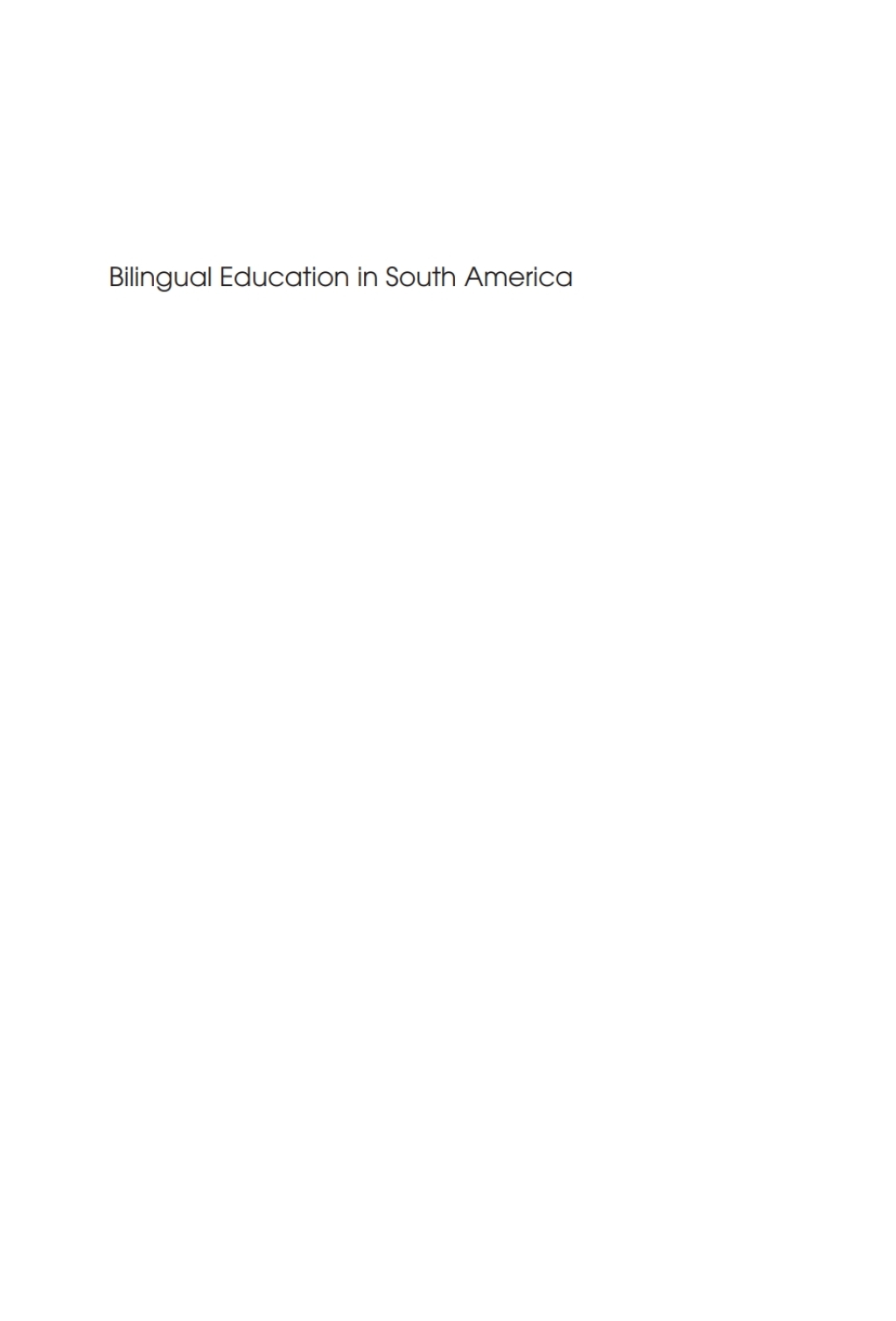 Bilingual Education in South America 1st Edition - (PDF/EPUB Version)