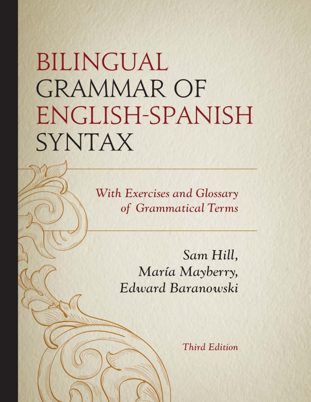 Bilingual Grammar of English-Spanish Syntax With Exercises and a Glossary of Grammatical Terms 3rd Edition â€“ PDF/EPUB Version Downloadable