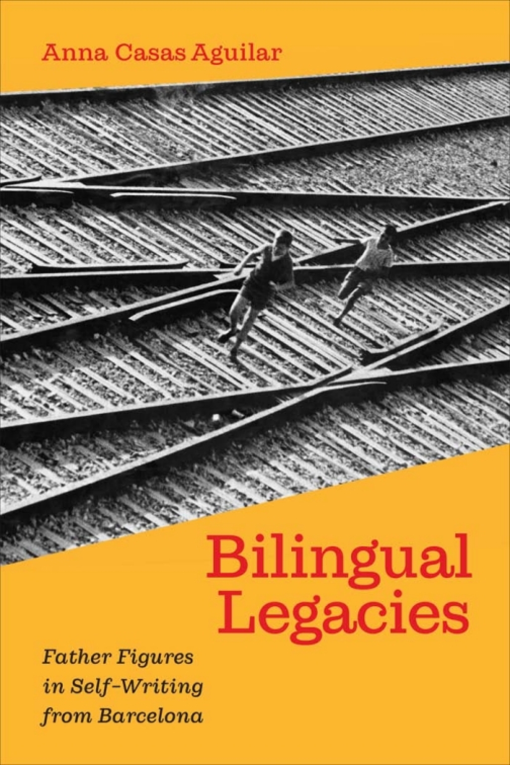 Bilingual Legacies Father Figures in Self-Writing from Barcelona 1st Edition â€“ PDF/EPUB Version Downloadable