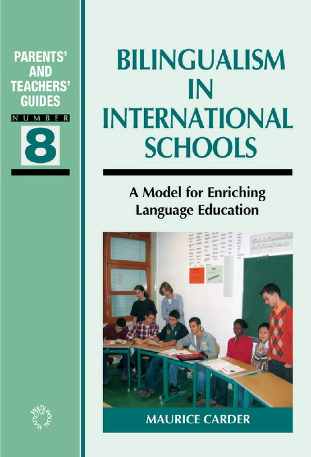 Bilingualism in International Schools A Model for Enriching Language Education 1st Edition - (PDF/EPUB Version)