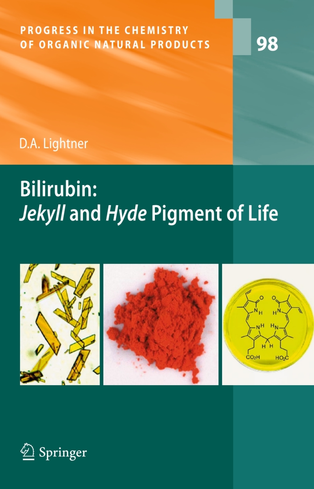 Bilirubin: Jekyll and Hyde Pigment of Life Pursuit of Its Structure Through Two World Wars to the New Millenium â€“ PDF/EPUB Version Downloadable