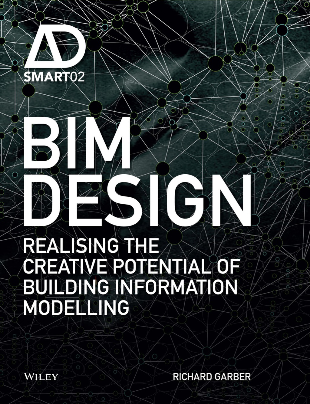 BIM Design: Realising the Creative Potential of Building Information Modelling 1st Edition â€“ PDF/EPUB Version Downloadable